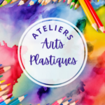 ROUSSILLON –  Les mercredis à partir du 28/09 – Atelier Arts Plastiques